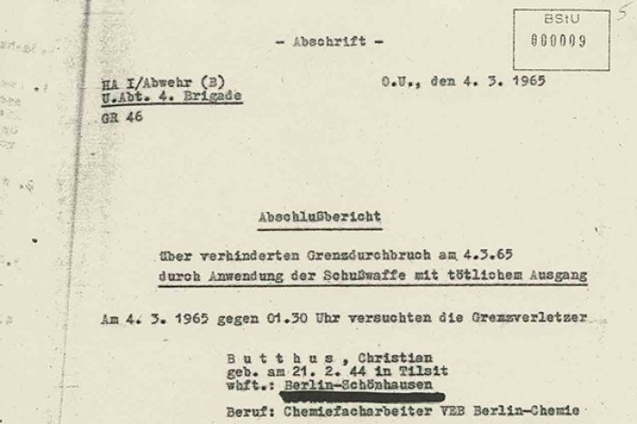 MfS-Abschlussbericht über den Fluchtversuch und die Erschießung von Christian Buttkus, 4. März 1965 MfS-Abschlussbericht über den Fluchtversuch und die Erschießung von Christian Buttkus, 4. März 1965