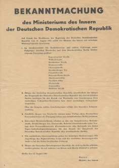 Bekanntmachung des Ministeriums des Innern der DDR über die Sperrung der Sektorengrenze; 12. August 1961 Bekanntmachung des Ministeriums des Innern der DDR über die Sperrung der Sektorengrenze; 12. August 1961