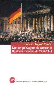 Winkler, Heinrich August: Der lange Weg nach Westen II