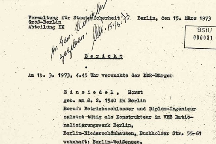 Horst Einsiedel: MfS-Bericht über den Fluchtversuch und die Erschießung, 15. März 1973 Horst Einsiedel: MfS-Bericht über den Fluchtversuch und die Erschießung, 15. März 1973