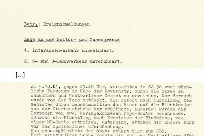 Meldung der West-Berliner Polizei über den Fluchtversuch von Udo Düllick, 6. Oktober 1961 Meldung der West-Berliner Polizei über den Fluchtversuch von Udo Düllick, 6. Oktober 1961