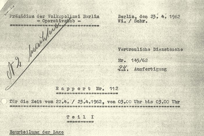 Philipp Held: Rapport der Ost-Berliner Volkspolizei, 23. April 1962 Philipp Held: Rapport der Ost-Berliner Volkspolizei, 23. April 1962