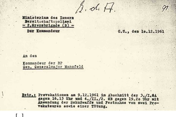 Dieter Wohlfahrt: Bericht des Kommandeurs der 2. Grenzbrigade über die Erschießung und den Fluchthilfeversuch, 10. Dezember 1961 Dieter Wohlfahrt: Bericht des Kommandeurs der 2. Grenzbrigade über die Erschießung und den Fluchthilfeversuch, 10. Dezember 1961