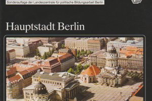 Informationen zur politischen Bildung: Hauptstadt Berlin
