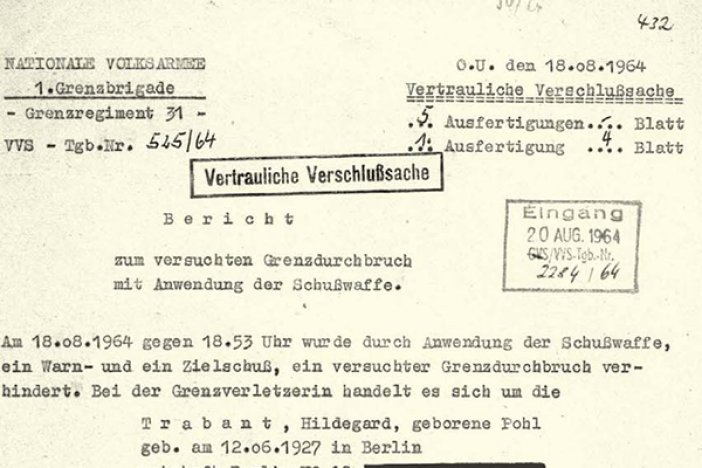 Hildegard Trabant: Bericht der DDR-Grenztruppen über den Fluchtversuch und die Erschießung, 18. August 1964 Hildegard Trabant: Bericht der DDR-Grenztruppen über den Fluchtversuch und die Erschießung, 18. August 1964