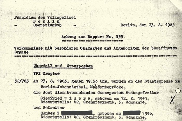 Siegfried Widera: Bericht der Ost-Berliner Volkspolizei, 23. August 1963 Siegfried Widera: Bericht der Ost-Berliner Volkspolizei, 23. August 1963