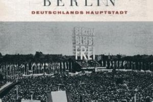 Informationen zur politischen Bildung: Berlin. Deutschlands Hauptstadt
