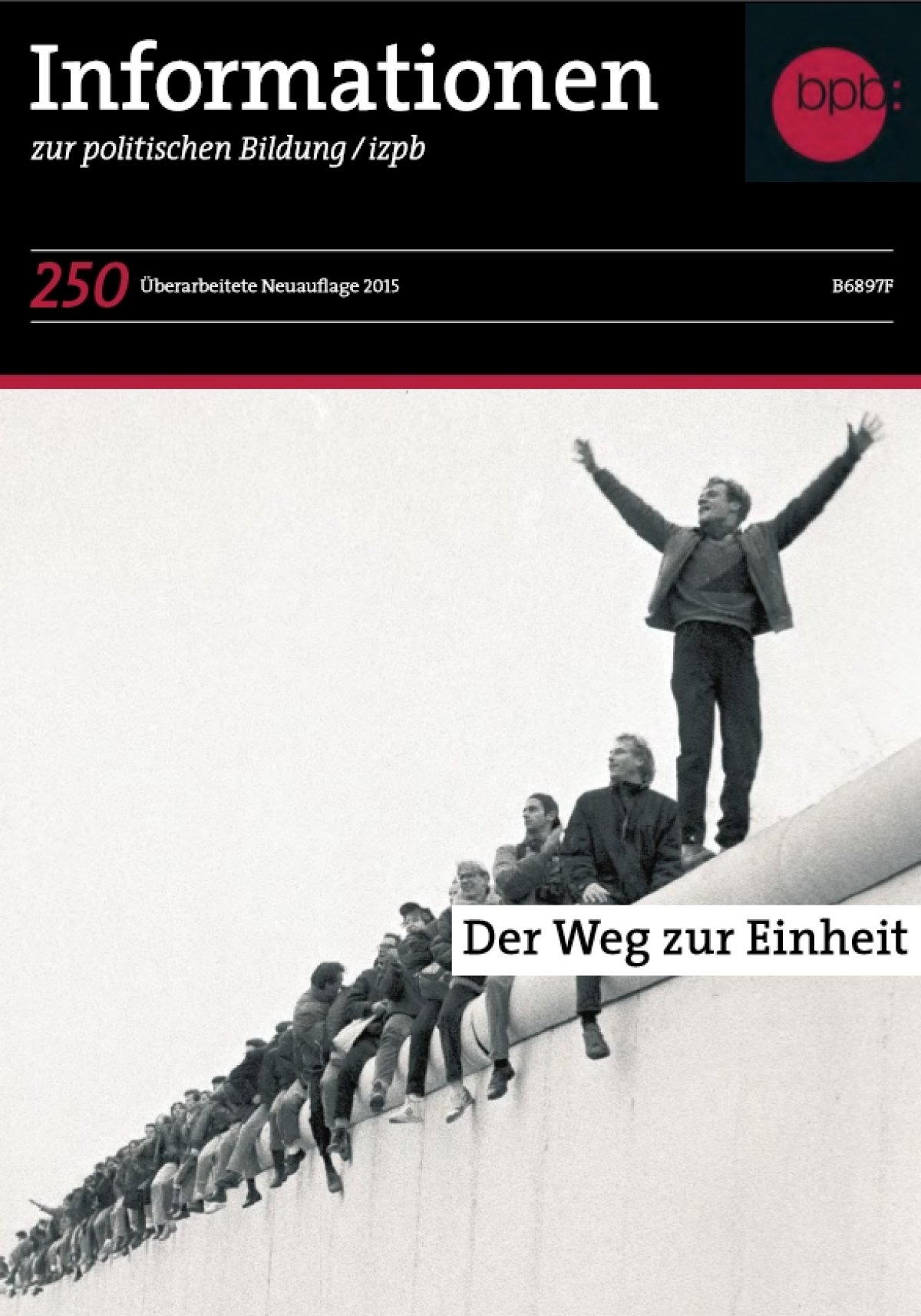 Informationen zur politische Bildung: Der Weg zur Einheit