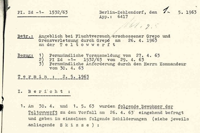 Peter Mädler: Bericht der West-Berliner Polizei über den Fluchtversuch, 1. Mai 1963 Peter Mädler: Bericht der West-Berliner Polizei über den Fluchtversuch, 1. Mai 1963
